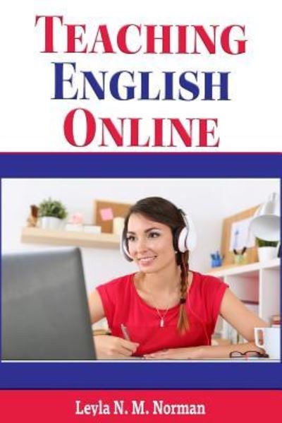 Cover for Leyla N M Norman · Teaching English Online (Paperback Book) (2015)