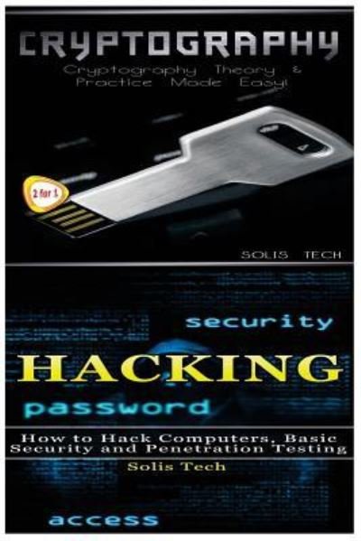 Cover for Solis Tech · Cryptography &amp; Hacking (Taschenbuch) (2016)
