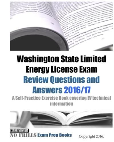 Cover for Examreview · Washington State Limited Energy License Exam Review Questions and Answers 2016/17 Edition (Paperback Book) (2016)