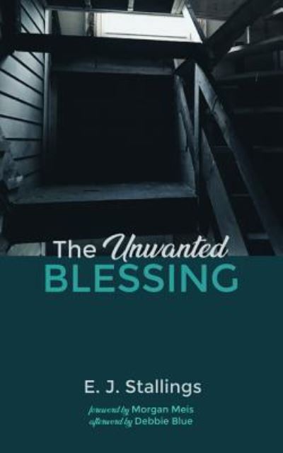 Cover for E J Stallings · The Unwanted Blessing (Paperback Book) (2018)