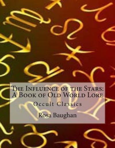 Cover for Rosa Baughan · The Influence of the Stars (Paperback Book) (2016)