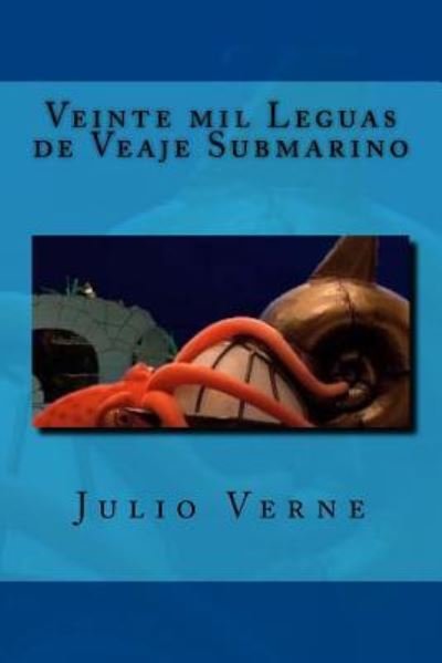 Cover for Julio Verne · Veinte Mil Leguas de Veaje Submarino (Pocketbok) (2016)