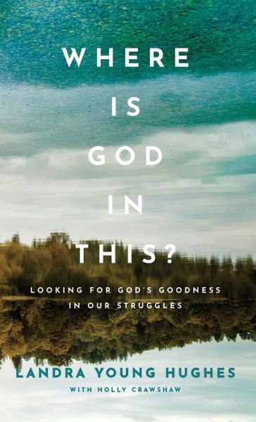 Cover for Landra Young Hughes · Where Is God in This? (Gebundenes Buch) (2022)