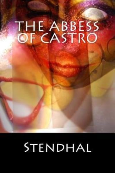 Cover for Stendhal · The Abbess of Castro (Taschenbuch) (2017)