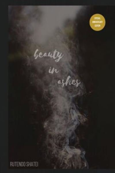 Cover for Rutendo Shatei · Beauty in Ashes (Pocketbok) (2017)