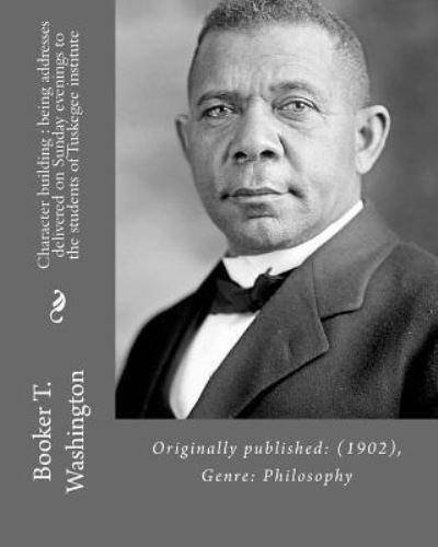 Cover for Booker T Washington · Character building (Pocketbok) (2017)