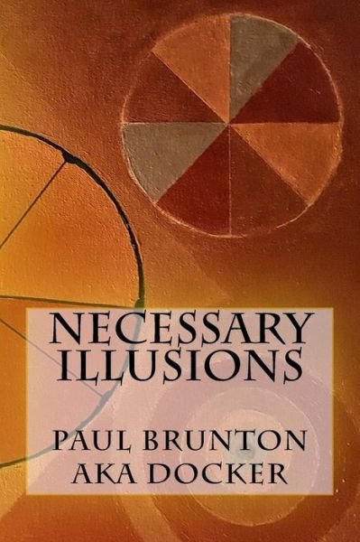 Cover for D &amp; E Banton · Necessary Illusions (Taschenbuch) (2017)