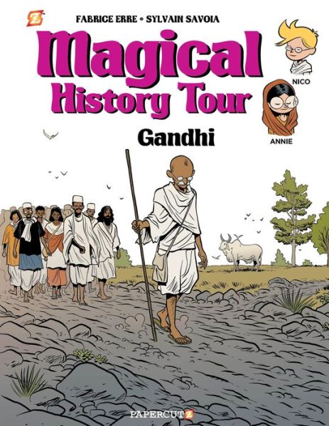 Magical History Tour Vol. 7: Gandhi - Fabrice Erre - Kirjat - Papercutz - 9781545808580 - tiistai 25. tammikuuta 2022