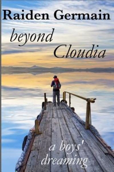 Cover for Raiden Germain · Beyond Cloudia (Pocketbok) (2015)