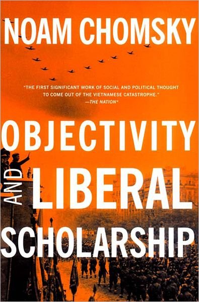 Cover for Noam Chomsky · Objectivity And Liberal Scholarship (Paperback Bog) (2003)