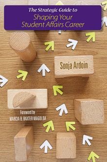 Cover for Sonja Ardoin · The Strategic Guide to Shaping Your Student Affairs Career (Paperback Book) (2014)