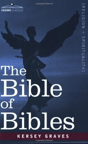 Cover for Kersey Graves · The Bible of Bibles (Paperback Bog) (2007)