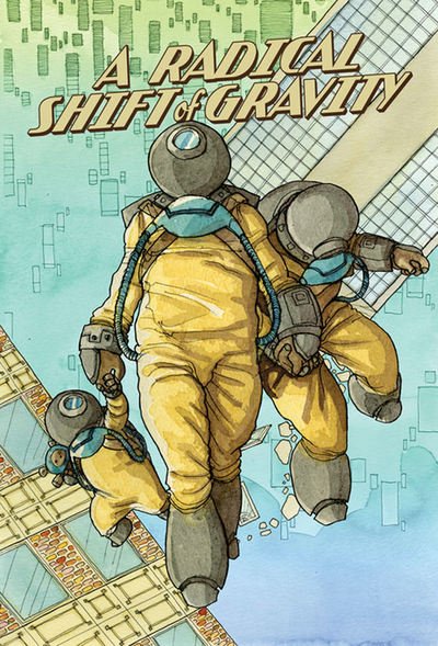 Cover for Nick Tapalansky · A Radical Shift of Gravity (Pocketbok) (2020)
