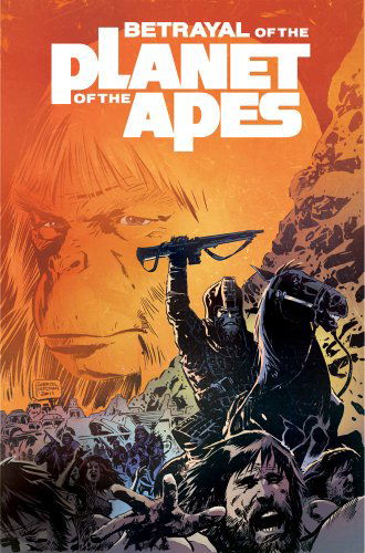 Cover for Corinna Sara Bechko · Betrayal of the Planet of the Apes (Paperback Book) (2012)