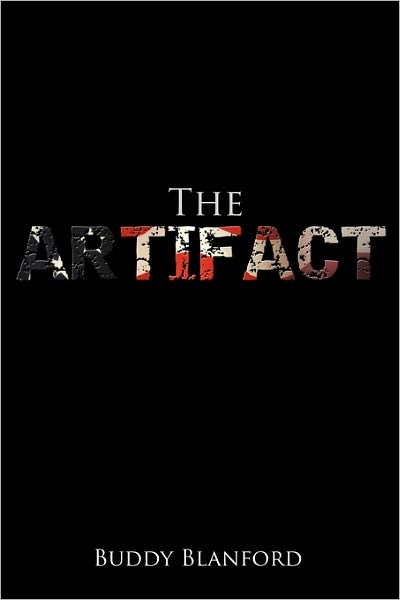 Cover for Buddy Blanford · The Artifact (Paperback Book) (2011)
