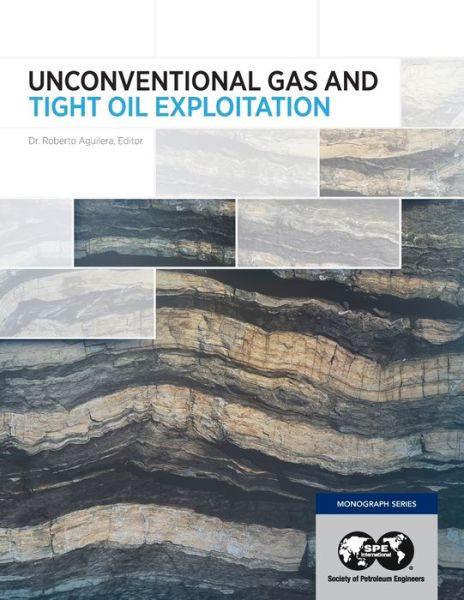 Cover for Roberto Aguilera · Unconventional Gas and Tight Oil Exploitation (Paperback Book) (2020)