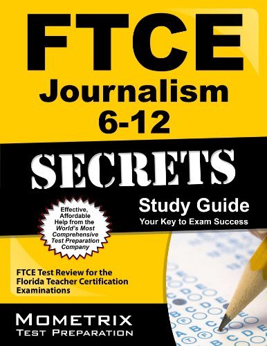 Cover for Ftce Exam Secrets Test Prep Team · Ftce Journalism 6-12 Secrets Study Guide: Ftce Test Review for the Florida Teacher Certification Examinations (Paperback Book) (2023)