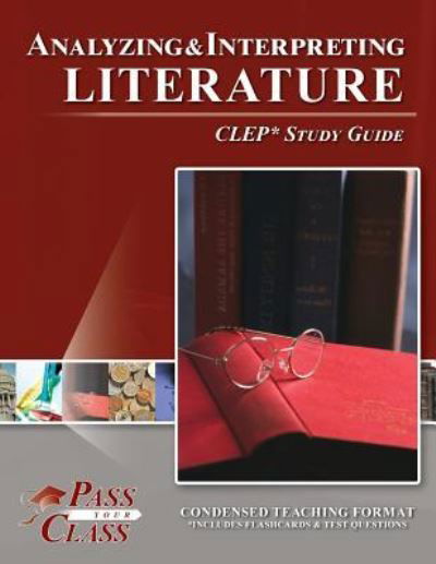 Cover for Passyourclass · Analyzing and Interpreting Literature CLEP Test Study Guide (Paperback Book) (2018)