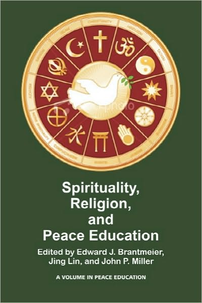 Cover for Edward J Brantmeier · Spirituality, Religion, and Peace Education (Pb) (Paperback Book) (2010)