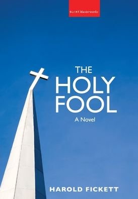Cover for Harold Fickett · Holy Fool - Slant Masterworks (Hardcover bog) (2020)