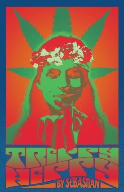 Trippy Hippy - Sebastian (author) - Books - Primedia eLaunch LLC - 9781639888580 - June 9, 2023