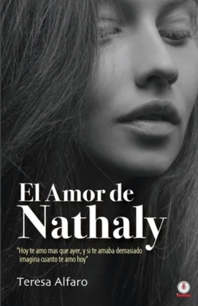 Cover for Teresa Alfaro · El amor de Nathaly (Paperback Book) (2020)