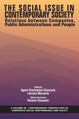 Cover for Social Issue in Contemporary Society: Relations Between Companies, Public Administrations and People - Contemporary Perspectives in Corporate Social Performance and Policy (Paperback Book) (2019)