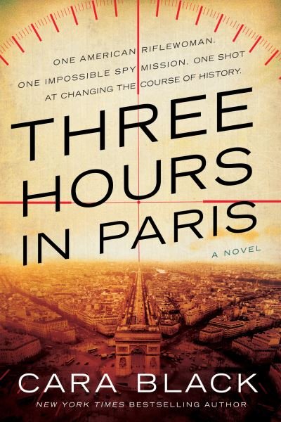 Cover for Cara Black · Three Hours in Paris (Paperback Book) (2021)