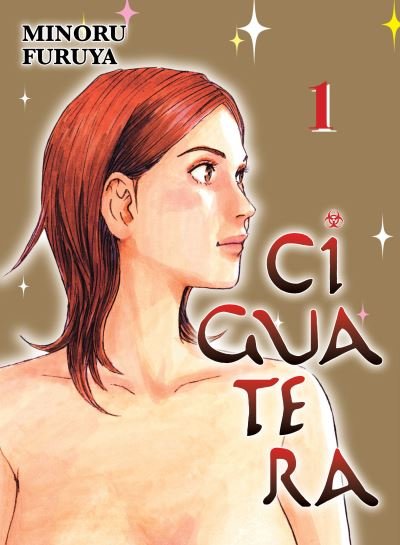 Cover for Minoru Furuya · Ciguatera, Volume 1 (Paperback Book) (2021)