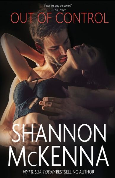 Out of Control - McClouds & Friends - Shannon McKenna - Books - Oliver-Heber Books - 9781648392580 - July 5, 2022