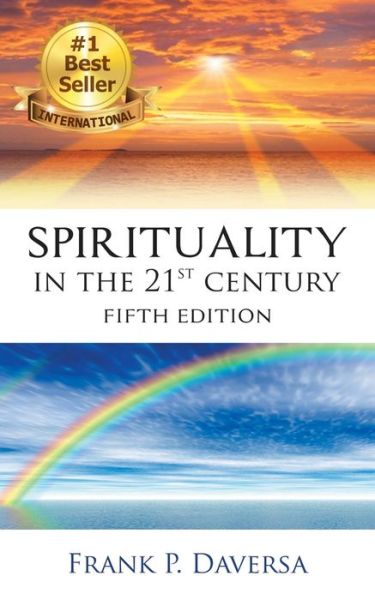 Cover for Frank P Daversa · Spirituality in the 21st Century (Paperback Book) [5th edition] (2021)