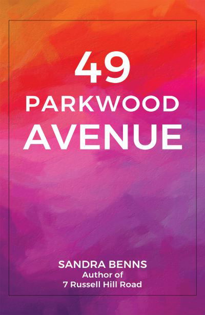 Cover for Sandra Benns · 49 Parkwood Avenue (Pocketbok) (2021)