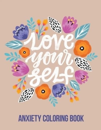 Cover for Rns Coloring Studio · Love Your Self Anxiety Coloring Book (Pocketbok) (2019)