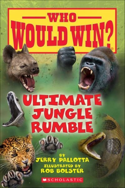 Cover for Jerry Pallotta · Ultimate Jungle Rumble (Who Would Win?) (Innbunden bok) (2021)
