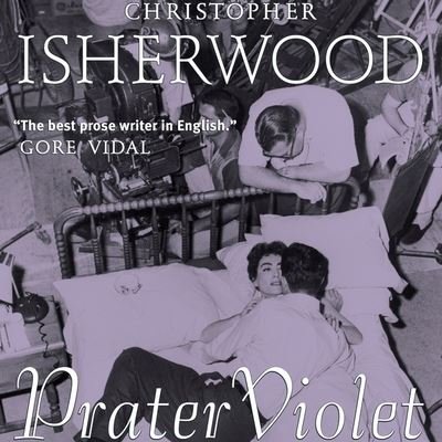 Cover for Christopher Isherwood · Prater Violet (CD) (2010)