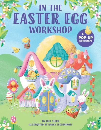 Cover for Joel Stern · In the Easter Egg Workshop: A Pop-Up Adventure (Kartonbuch) (2025)