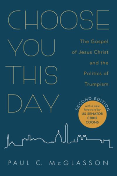 Cover for Paul C. McGlasson · Choose You This Day, Second Edition (Book) (2023)