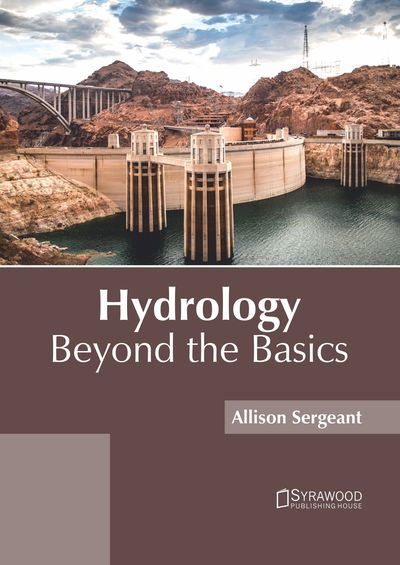 Cover for Allison Sergeant · Hydrology: Beyond the Basics (Hardcover Book) (2019)