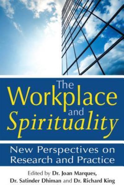 Cover for Joan Marques · The Workplace and Spirituality: New Perspectives on Research and Practice (Paperback Book) (2009)