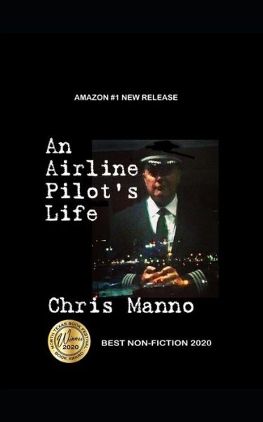 Cover for Chris Manno · An Airline Pilot's Life (Paperback Book) (2020)