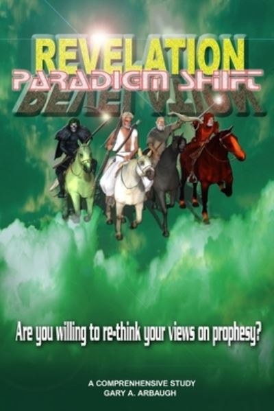 Cover for Gary a Arbaugh · REVELATION - Paradigm Shift (Paperback Book) (2019)