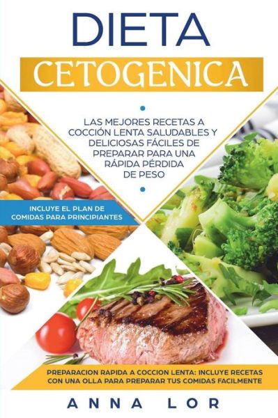 Cover for Anna Lor · Dieta Cetogenica (Paperback Book) (2018)