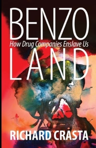 Cover for Richard Crasta · Benzo Land (Paperback Book) (2020)