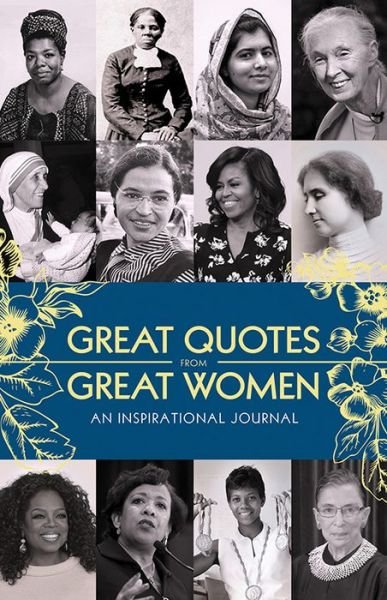 Cover for Sourcebooks · Great Quotes from Great Women Journal: An Inspirational Journal (Taschenbuch) (2023)
