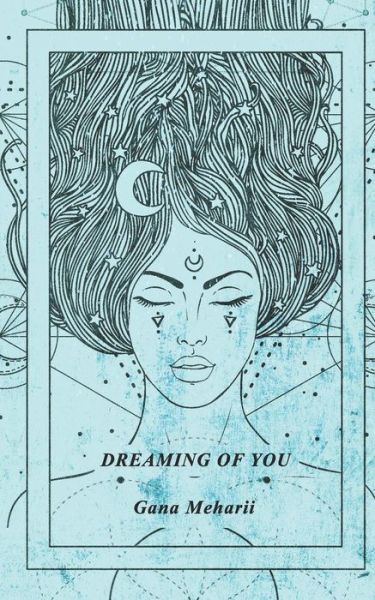 Cover for Gana Meharii · Dreaming of You (Paperback Book) (2018)