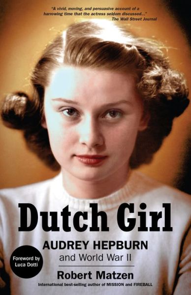 Cover for Matzen,robert / Dotti,luca · Dutch Girl (Book) (2020)