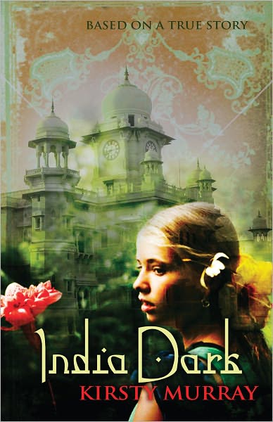 Cover for Kirsty Murray · India Dark (Paperback Book) (2011)