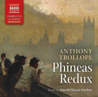 Cover for David Shaw-Parker · * Phineas Redux (CD) (2018)