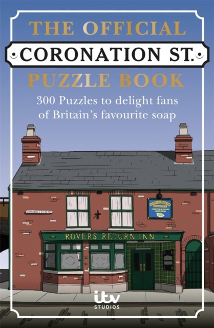 Cover for ITV Ventures Ltd · Coronation Street Puzzle Book: Over 200 puzzles – Over 200 puzzles to delight fans of Britain's favourite soap (Pocketbok) (2022)