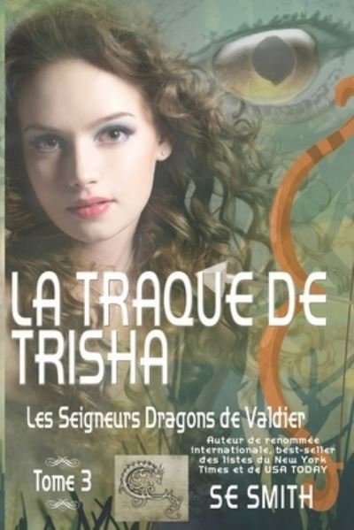 Cover for S E Smith · La traque de Trisha (Paperback Book) (2019)